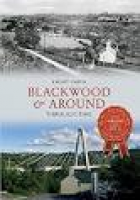 Blackwood & Around Through ...