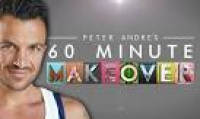Become a Contestant on Peter Andre's 60 Minute Makeover ...