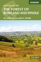 Walking in the Forest of Bowland and Pendle: 40 Walks in ...