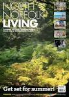 North Norfolk Living Early Summer 2017 by Best Local Living - issuu
