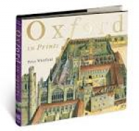 Oxford in Prints 1650-1900 Bodleian Shop