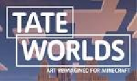 Tate Worlds: Art Reimagined
