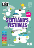 Guide to Scotland's Festivals 2016 by The List Ltd - issuu