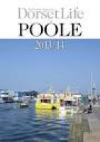 Dorset Life in Poole 2013/2014 by Dorset Life – The Dorset ...