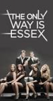 The Only Way Is Essex (TV Series 2010– ) - Full Cast & Crew - IMDb