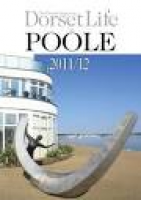 Dorset Life in Poole 2011-2012 by Dorset Life – The Dorset ...