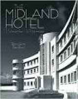 The Midland Hotel: Morecambe's ...