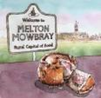 ... Melton Mowbray – the home ...