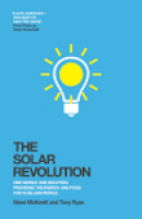 The Solar Revolution: One World. One Solution. Providing the ...