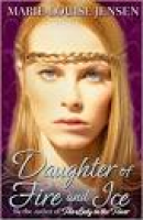 Daughter of Fire and Ice: Amazon.co.uk: Marie-Louise Jensen ...