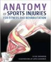 Anatomy of Sports Injuries: For Fitness and Rehabilitation: Amazon ...