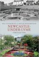 Newcastle-under-Lyme Through ...