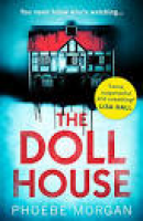 The Doll House: A gripping debut psychological thriller with a ...
