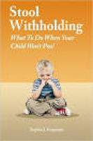 Stool Withholding: What To Do When Your Child Won't Poo! (UK ...