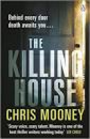The Killing House: Amazon.co.uk: Chris Mooney: 9780141049519: Books