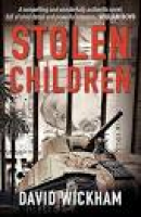 Stolen Children eBook: David Wickham: Amazon.co.uk: Kindle Store